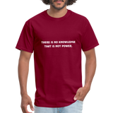 There is no knowledge that is not power - Mortal Kombat - Video Games - Men's T-Shirt - burgundy