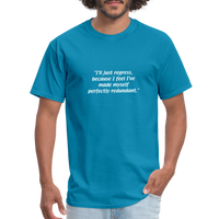 Always Sunny - Redundant - Unisex Classic T-Shirt - turquoise