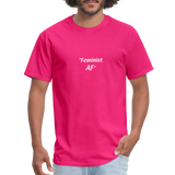 Always Sunny - Feminist AF - Unisex Classic T-Shirt - fuchsia