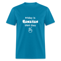 Hawaiian Shirt Day - turquoise