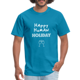 Happy human holiday - Rick and Morty - Men's T-Shirt - turquoise