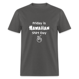 Hawaiian Shirt Day - charcoal