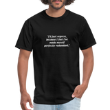 Always Sunny - Redundant - Unisex Classic T-Shirt - black