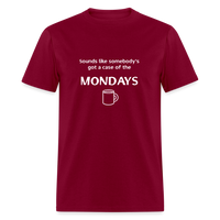 Case of the Mondays - burgundy