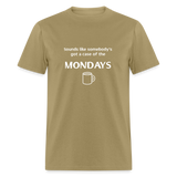 Case of the Mondays - khaki