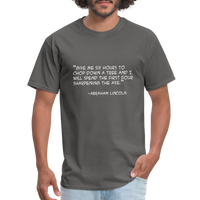 Give me six hours - Quote - Men's T-Shirt - charcoal