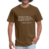 Give me six hours - Quote - Men's T-Shirt - brown