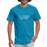 It's dangerous to go alone! Take this. - Zelda - Men's T-Shirt - turquoise
